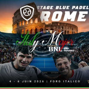 Stage Major Premier Padel Finals à Rome
